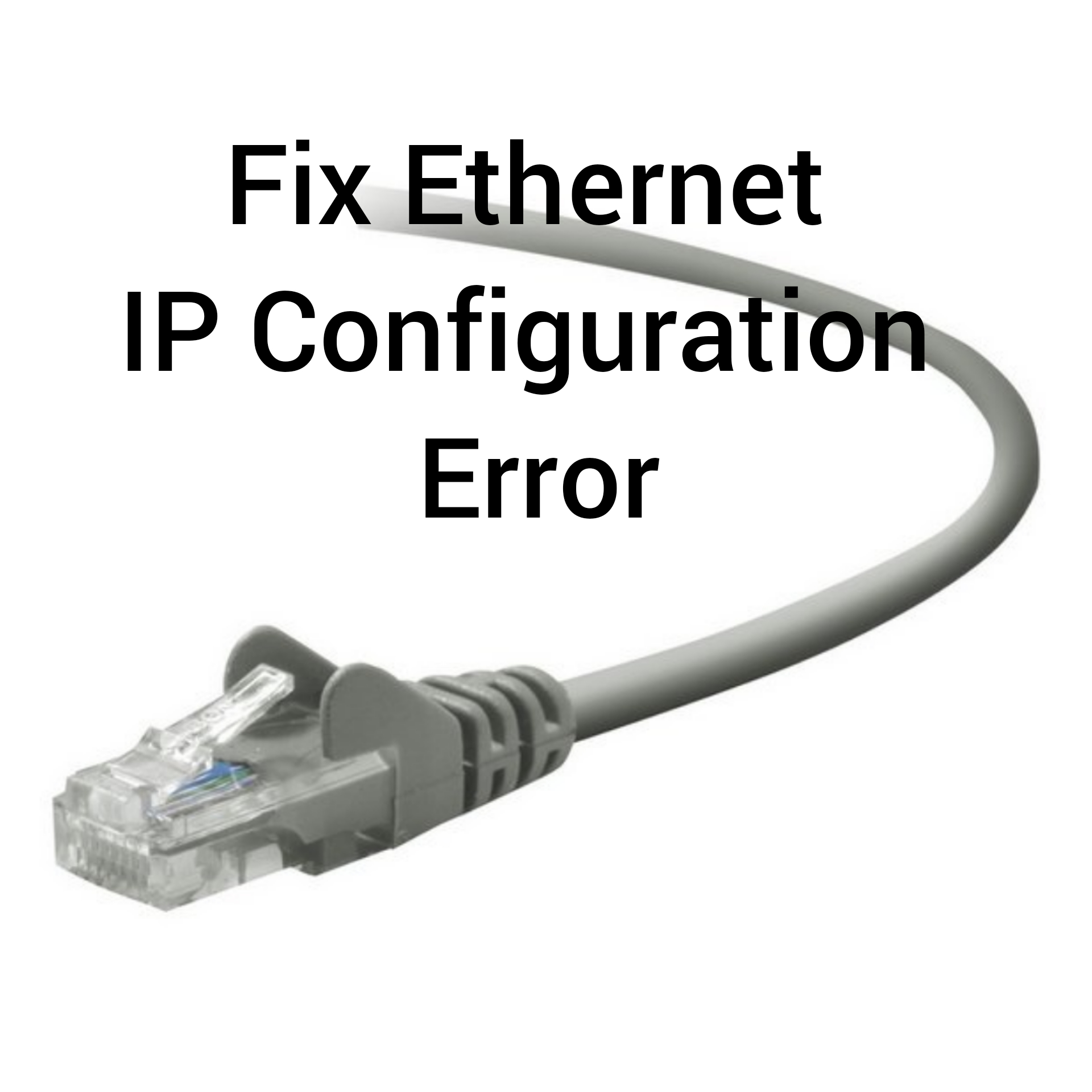 Fix Ethernet IP Configuration Errors - Complete Guide