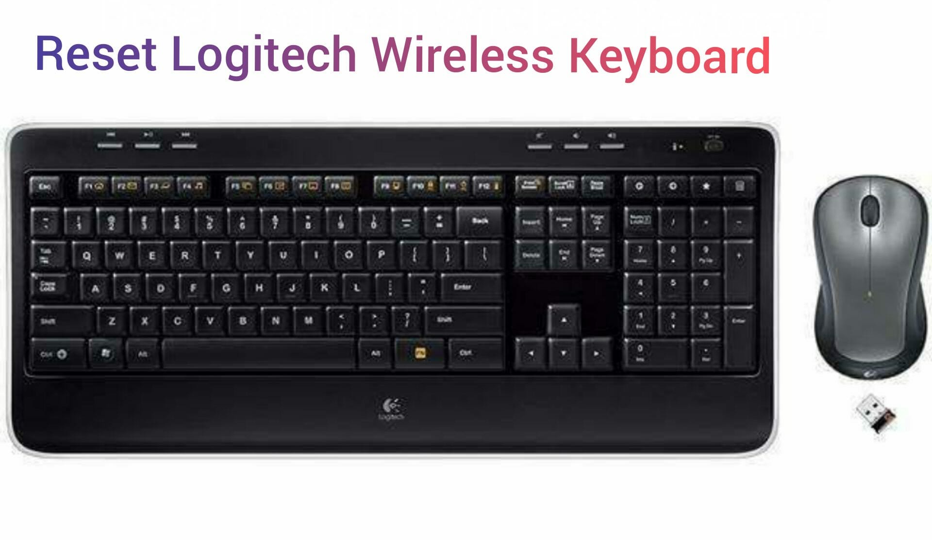 Reset Logitech Wireless Keyboard - Complete Guide