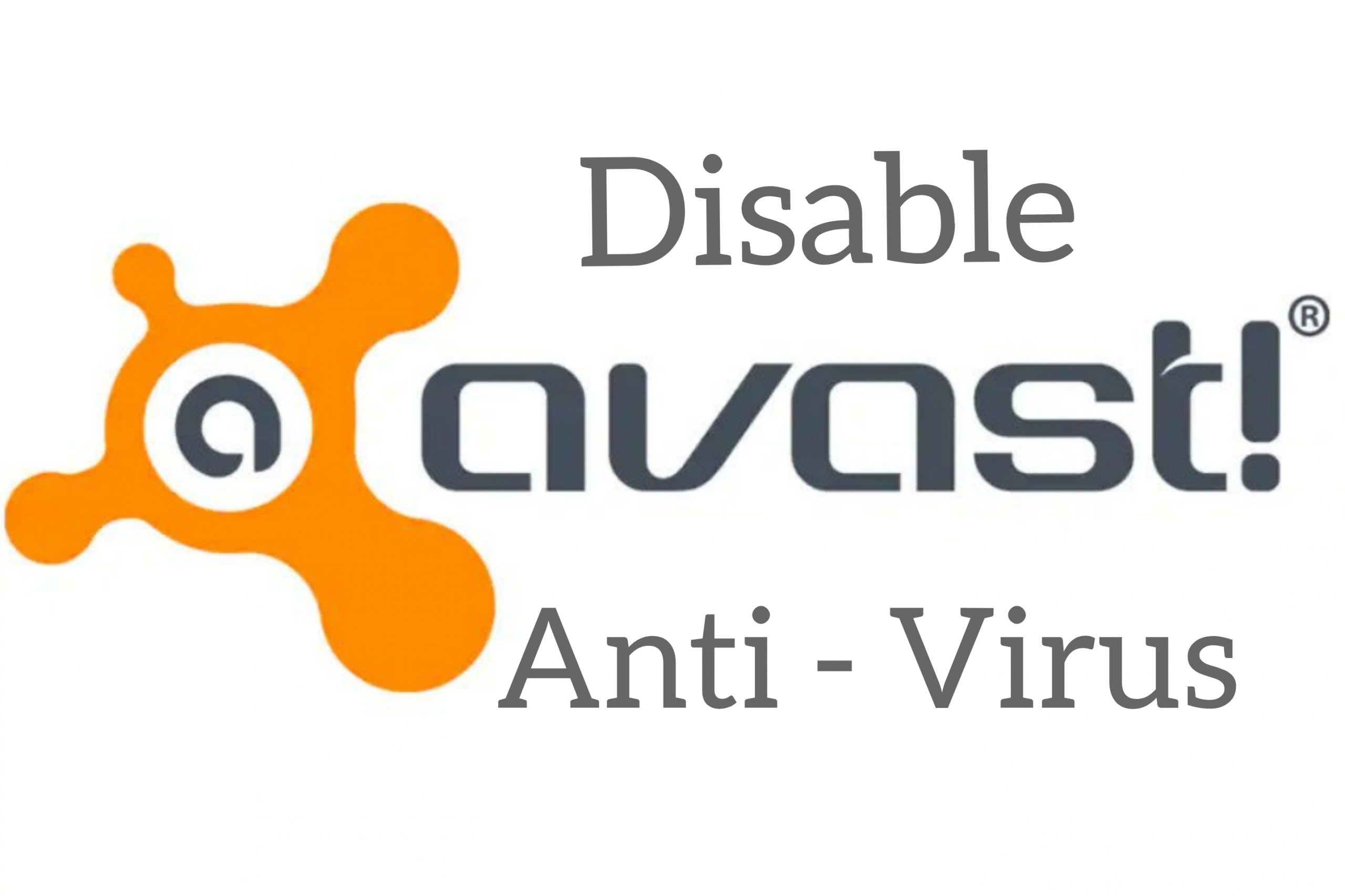 Disable Avast Antivirus & Uninstall it - Complete Guide